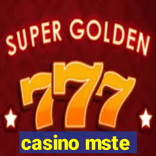 casino mste