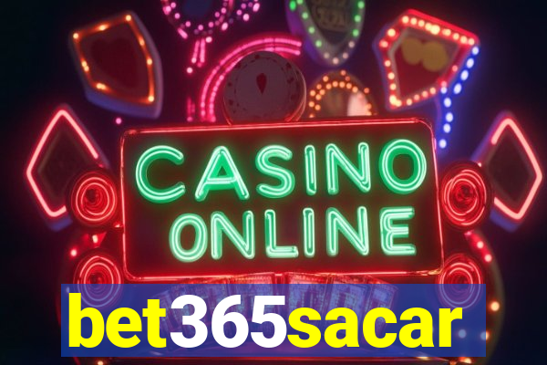 bet365sacar