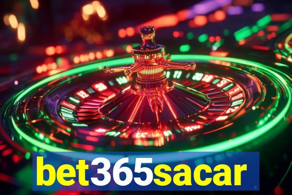 bet365sacar