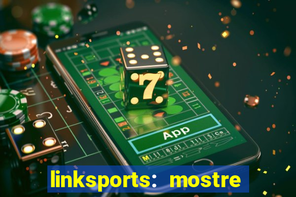 linksports: mostre seu jogo