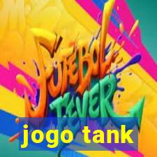 jogo tank