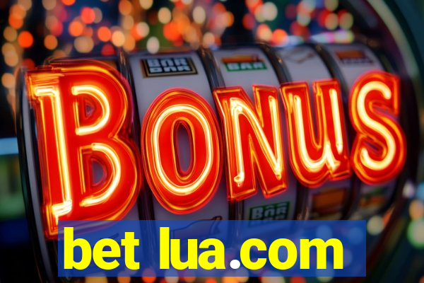 bet lua.com