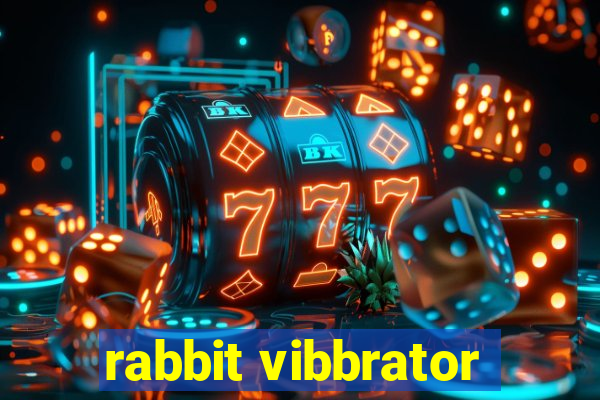 rabbit vibbrator