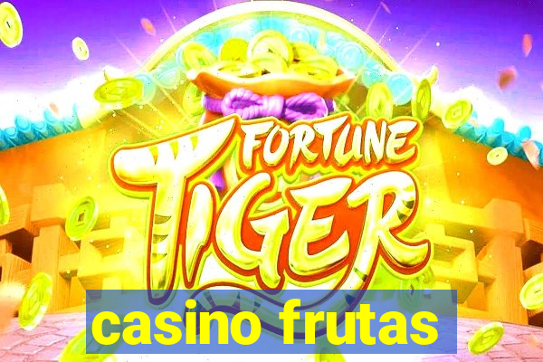 casino frutas