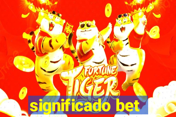 significado bet