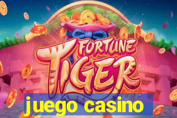 juego casino