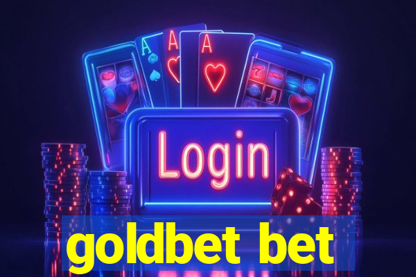 goldbet bet