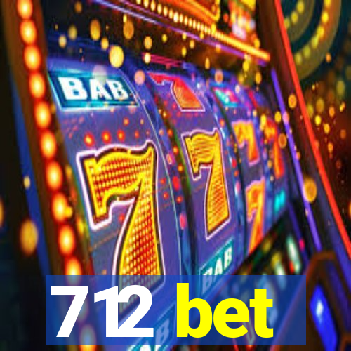 712 bet