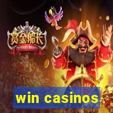 win casinos