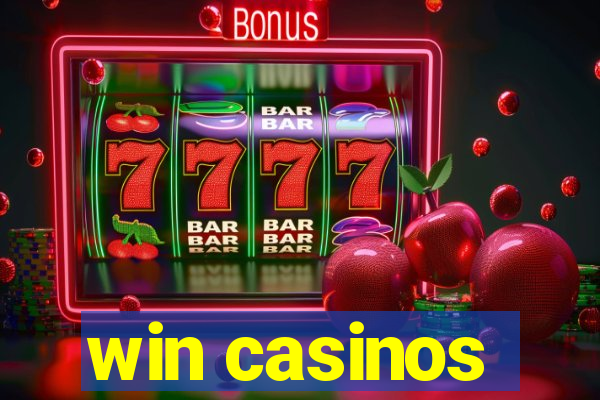 win casinos