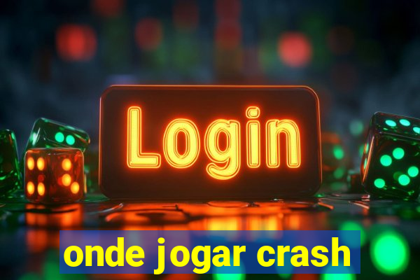 onde jogar crash