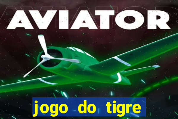 jogo do tigre bonus de cadastro