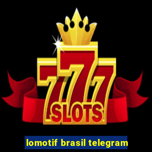 lomotif brasil telegram