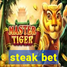 steak bet