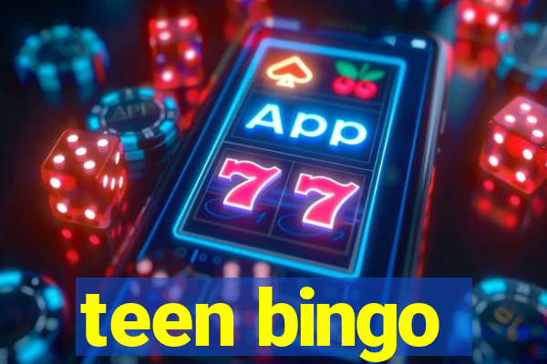 teen bingo