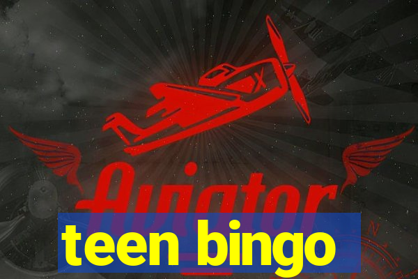 teen bingo