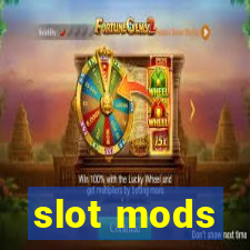 slot mods