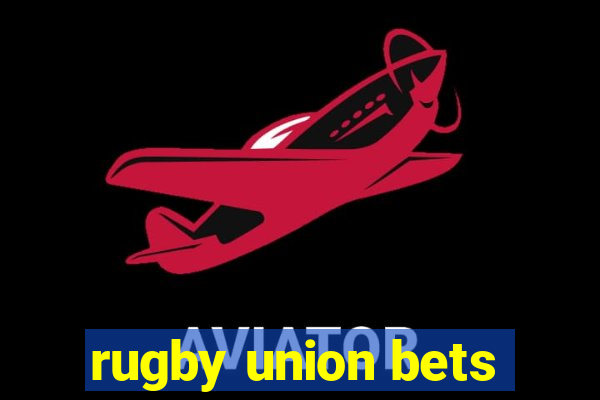 rugby union bets