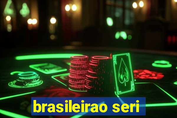 brasileirao seri