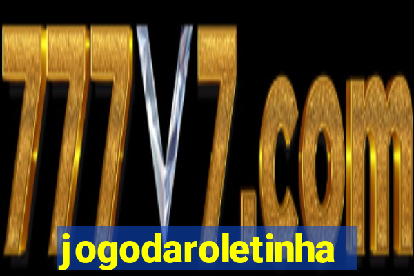 jogodaroletinha