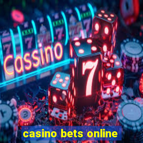 casino bets online