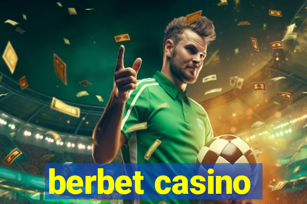 berbet casino