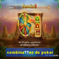 combina??es do poker