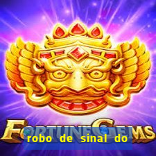 robo de sinal do fortune tiger