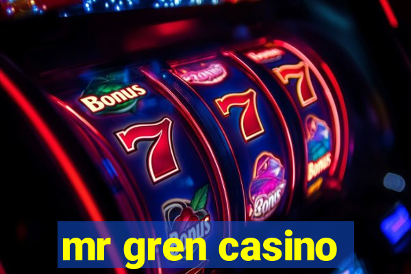 mr gren casino