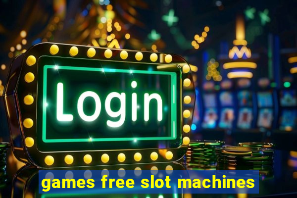 games free slot machines