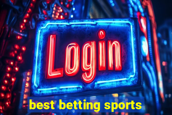 best betting sports