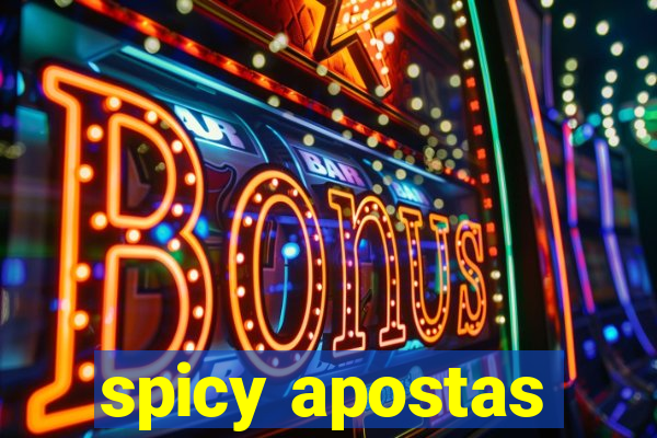 spicy apostas