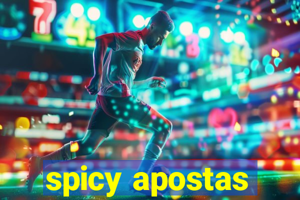 spicy apostas