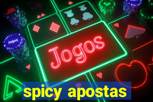 spicy apostas