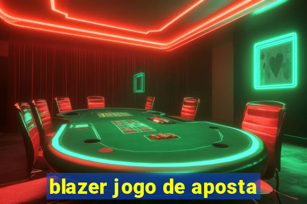 blazer jogo de aposta