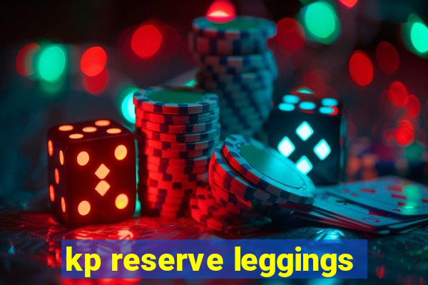 kp reserve leggings