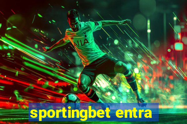 sportingbet entra