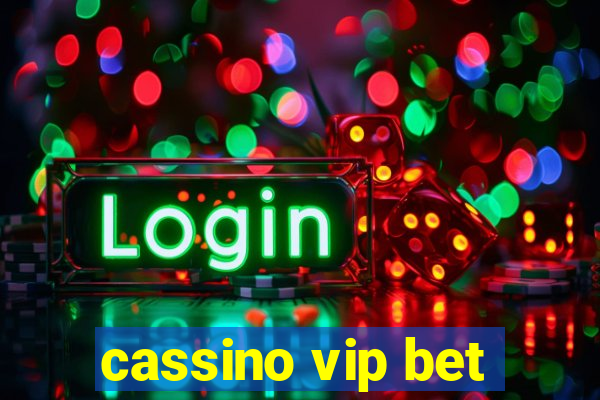 cassino vip bet