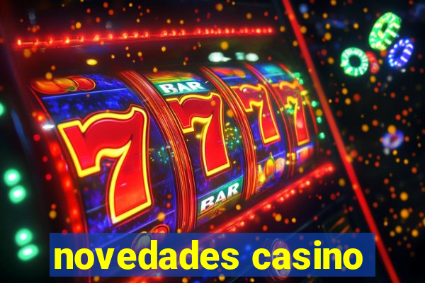 novedades casino