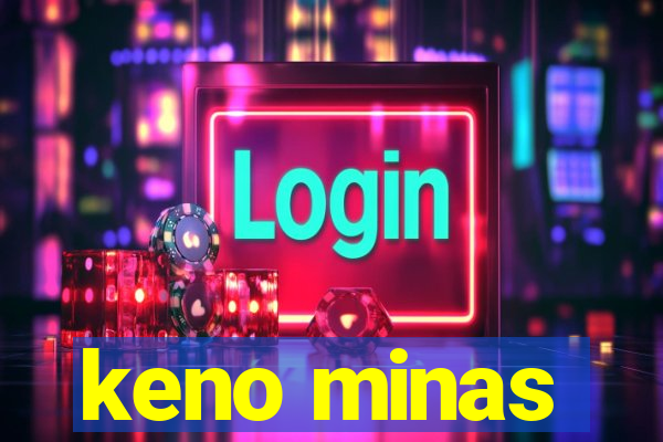 keno minas