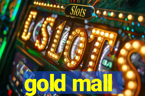 gold mall