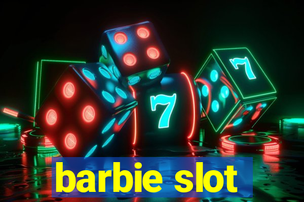 barbie slot