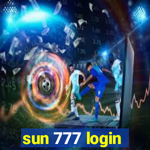 sun 777 login