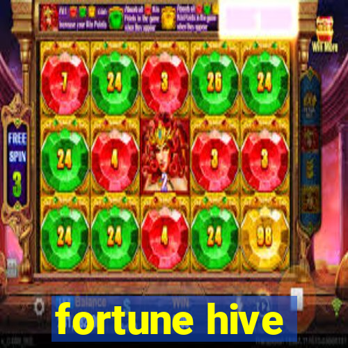 fortune hive