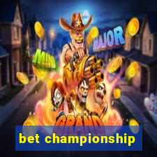 bet championship