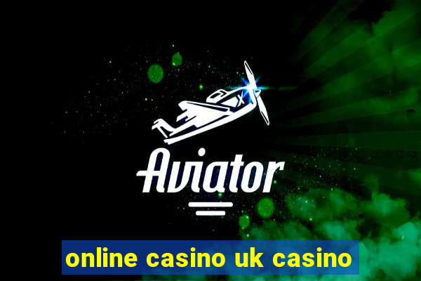 online casino uk casino