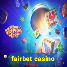 fairbet casino