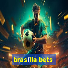 brasília bets