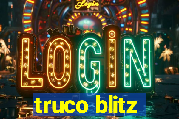 truco blitz