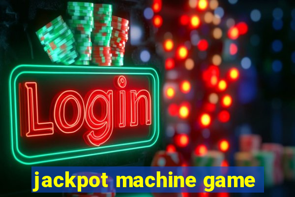 jackpot machine game